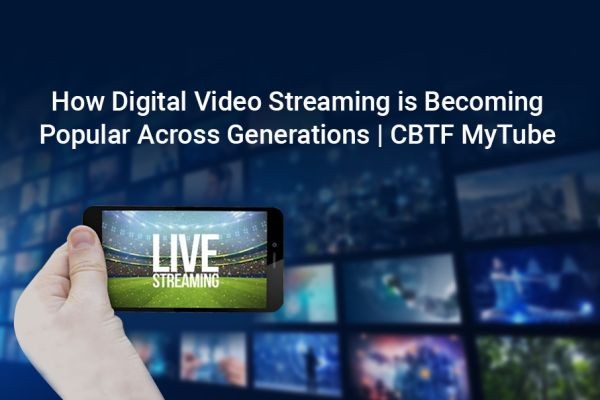 How Digital Video Streaming is Becoming Popular Across Generations