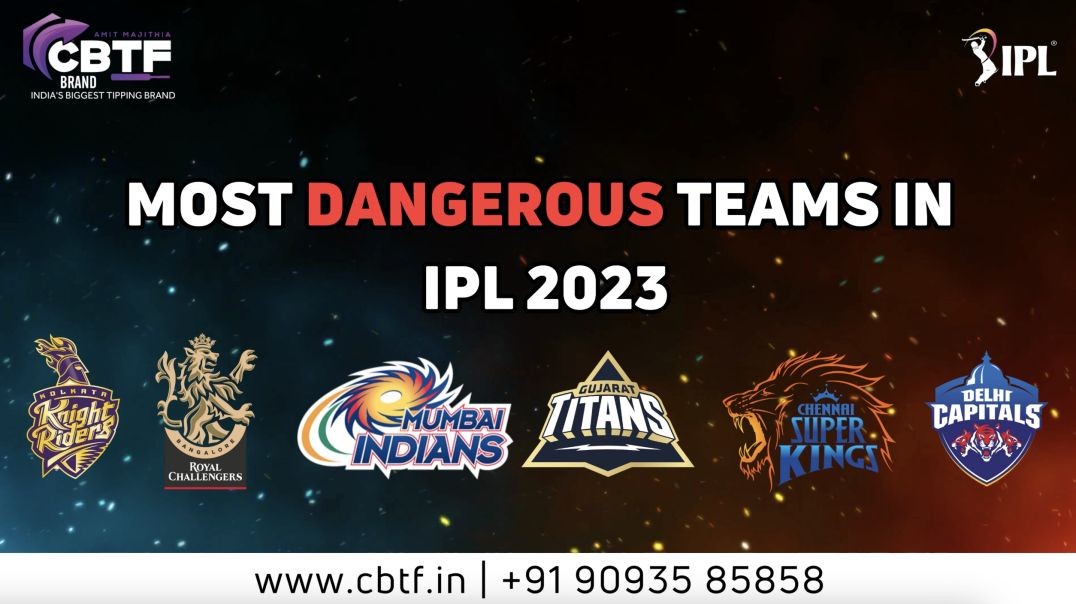 ⁣MOST DANGEROUS TEAMS IN IPL 2023