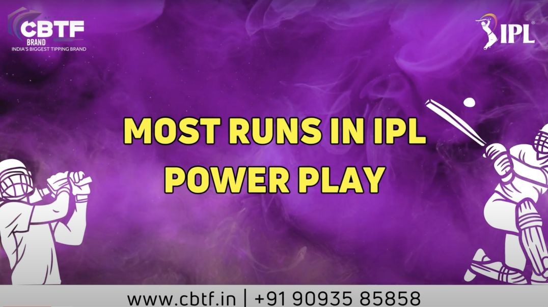 ⁣MOST RUNS IN IPL POWER PLAY