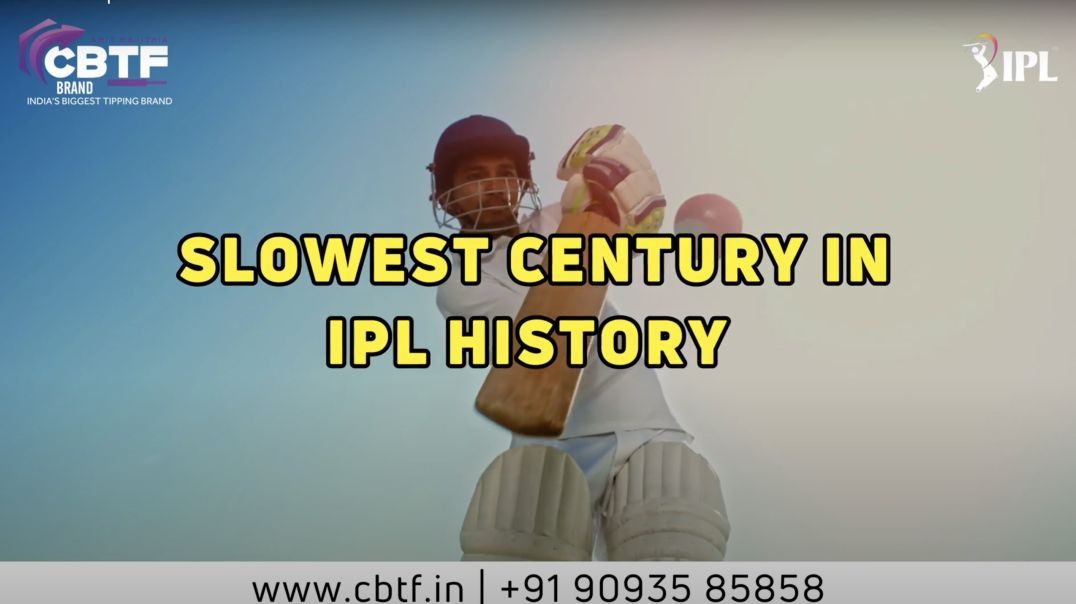 ⁣SLOWEST CENTURY IN IPL HISTORY