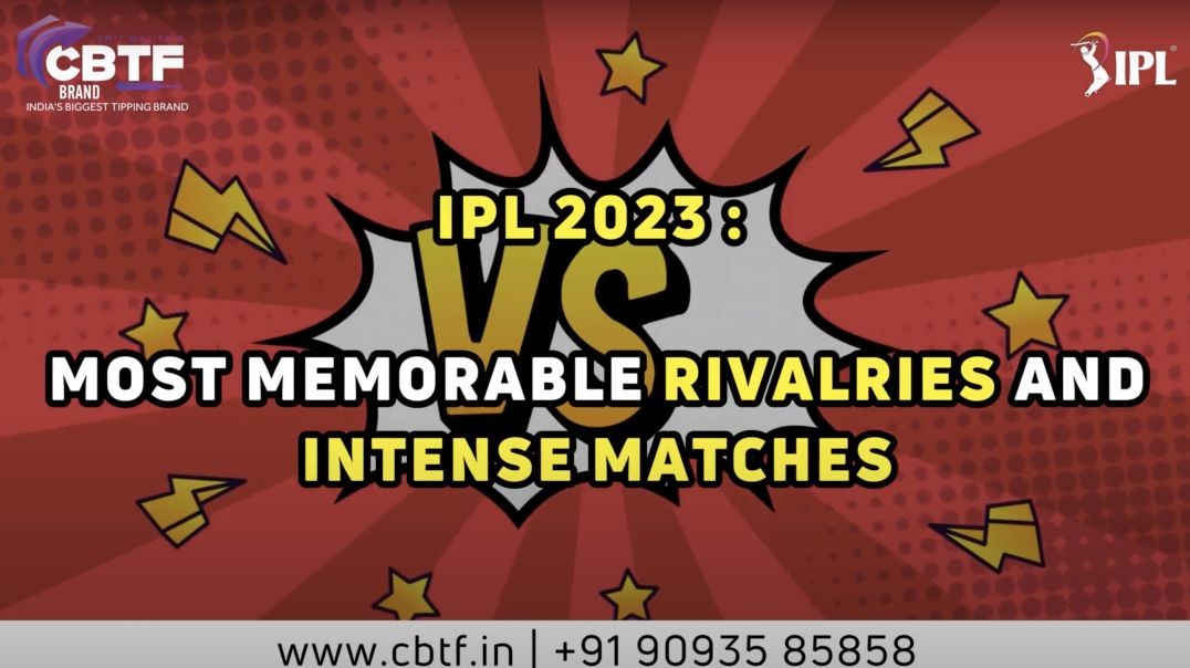 ⁣IPL 2023: MOST MEMORABLE RIVALRIES AND INTENSE MATCHES