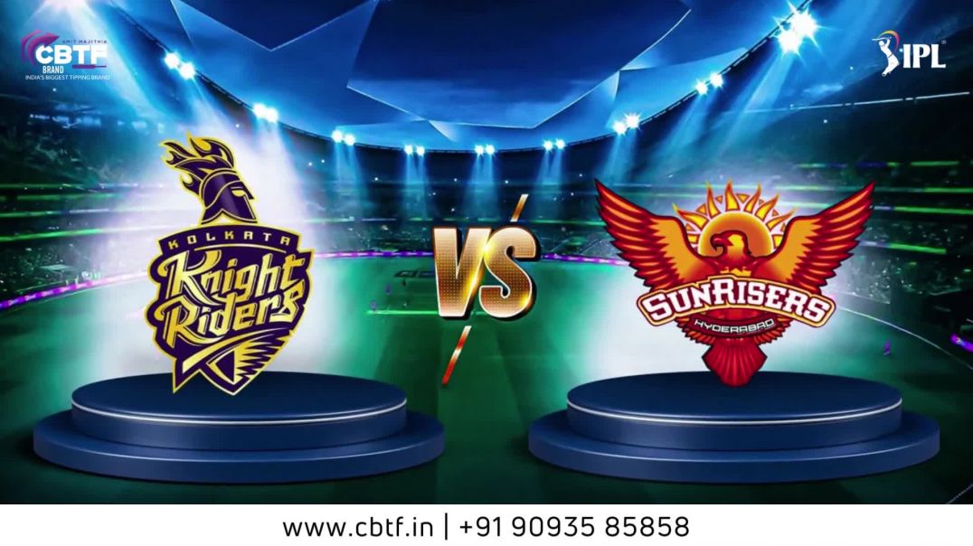 ⁣Match Preview - Kolkata Knight Riders vs Sunrisers Hyderabad