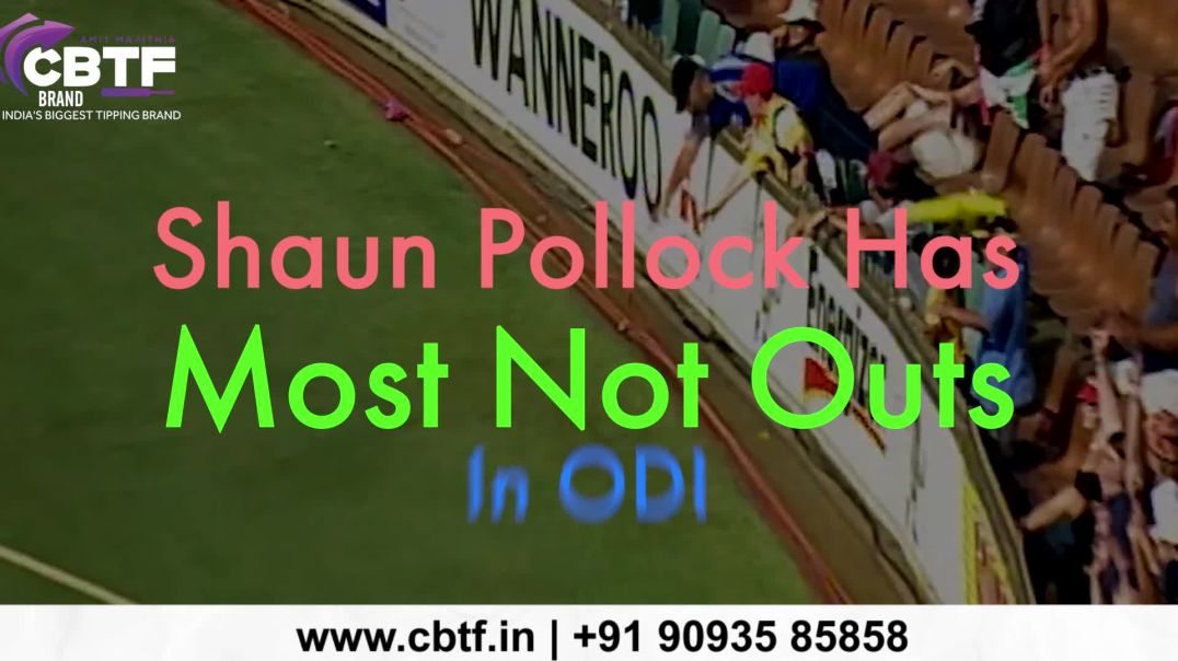 MOST NOT OUTS ON ODI's - SHAUN POLLOCK